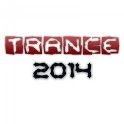 Trance 2014
