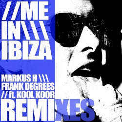 Me in Ibiza Remixes