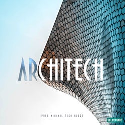 Architech: Pure Minimal Tech House