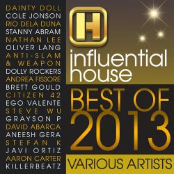 Best of Influential House 2013