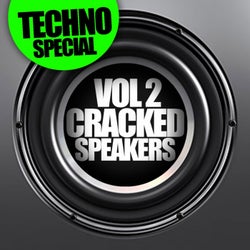 Cracked Speakers, Vol. 2: Techno Special