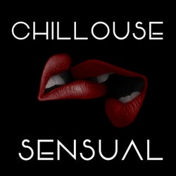 Chillhouse Sensual