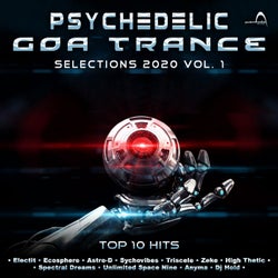 Psychedelic Goa Trance Perfections 2020 Top 10 Hits Parabola, Vol. 1