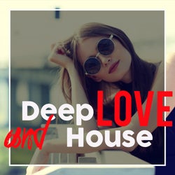 Deep Love and House