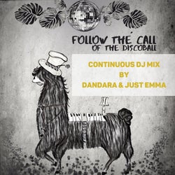 Follow the Call of the Discoball (Continuous DJ Mix)