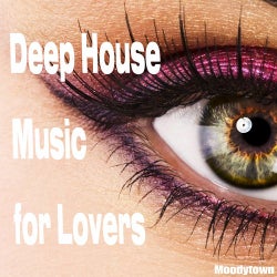 Deep House Music for Lovers