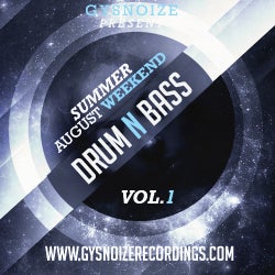 Drum And Bass August Weekend Vol.1