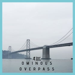 Ominous Overpass