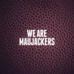 We Are Maujackers