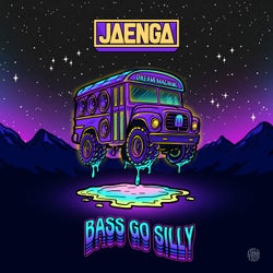 Bass Go Silly