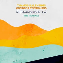 Stin Poliorkia Pefti Panta I Troia (The Remixes)