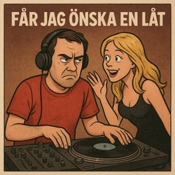 FÅR JAG ÖNSKA EN LÅT