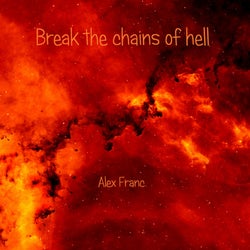 Break the Chains of Hell