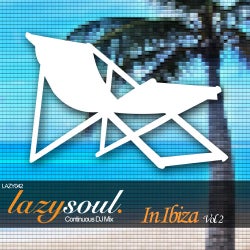 Lazy Soul In Ibiza Volume 2 Mixed