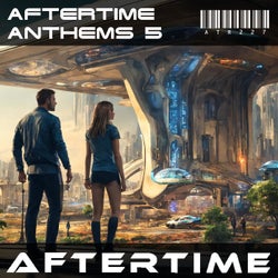 Aftertime Anthems 5