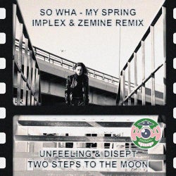 My Spring / Two Steps To The Moon