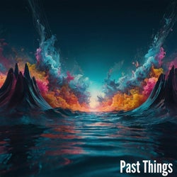 Past Things