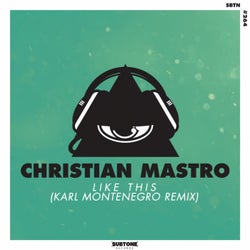 Like This (Karl Montenegro Remix)