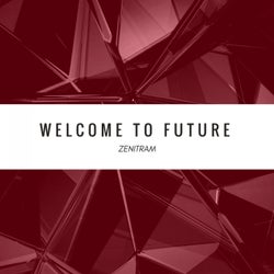 Welcome To Future