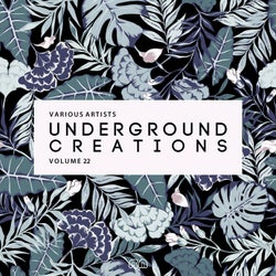 Underground Creations Vol. 22