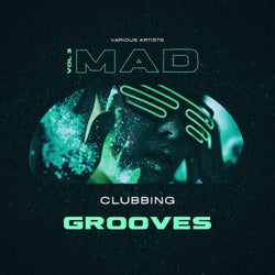 Mad Clubbing Grooves, Vol. 3