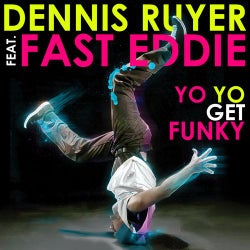 Yo Yo Get Funky feat. Fast Eddie