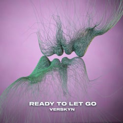 Ready To Let Go