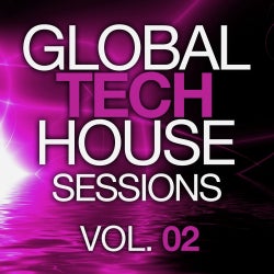 Global Tech House Sessions Vol. 2
