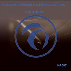 Costantino Nappi & DJ Micky Da Funk - The Ring EP