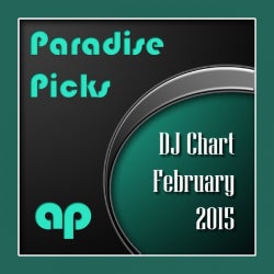 Paradise Picks : DJ Chart February 2015