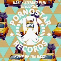 Nari, Stefano Pain, Discoplex - Pump Up The Bass