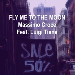 Fly me to the moon (feat. Luigi Tiene)