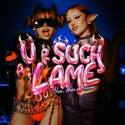 U R SUCH A LAME! (RMX)