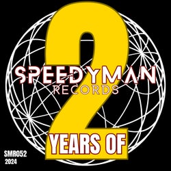 2 Years of SpeedyMan Records