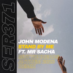 Stand by Me - Muttonheads Anthem 2023 Remix