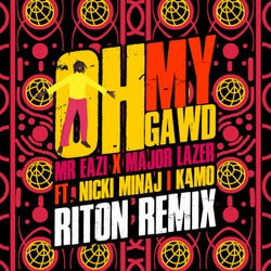 Oh My Gawd - Riton Remix