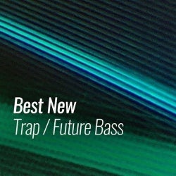 Best New Trap / Future Bass: December