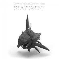 Stay Grime