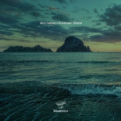 Ibiza Chillout & Downtempo Session