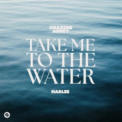 Take Me To The Water (Extended Mix)