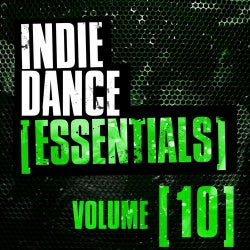Indie Dance Essentials Vol. 10