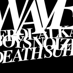 Waves / Death Suite