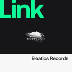 LINK Label | Eleatics Records