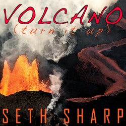 Volcano (turn it up)