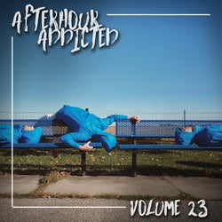 Afterhours Addicted, Vol. 23