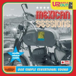 Mexican Sessions Our Simple Sensational Sound