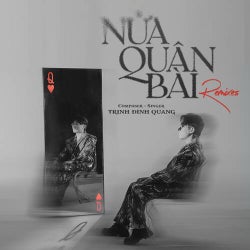 Nửa Quân Bài (Remixes)