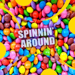 Spinnin' Around