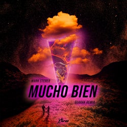 Mucho Bien (Guarak Remix)