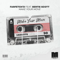 Make Your Move (feat. Bertie Scott) [Extended Mix]